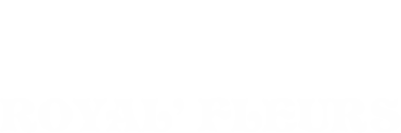 ROYAL' FLEURS